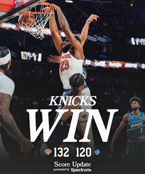 NBA杯-尼克斯132-120魔术,布伦森40+8,唐斯29分